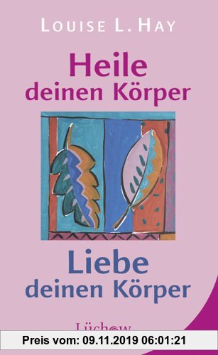 Gebr. - Heile deinen Körper - Liebe deinen Körper
