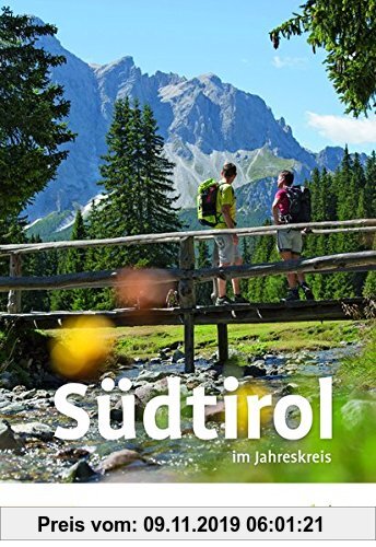 Gebr. - Südtirol im Jahreskreis 2019: Ideenreicher Urlaubsbegleiter durch Südtirol