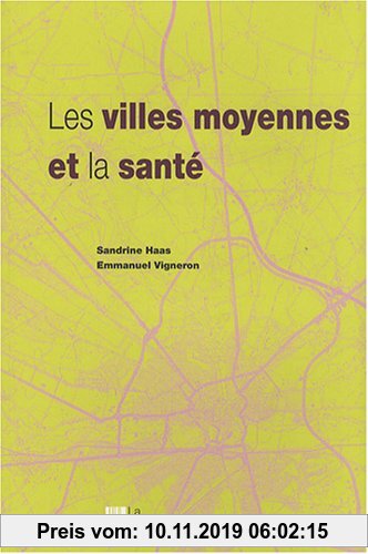 Gebr. - Les villes moyennes et la santé