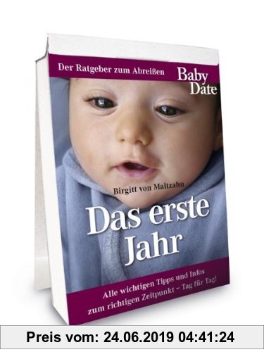 Gebr. - Baby Date - Das erste Jahr - Der Ratgeber zum Abreißen