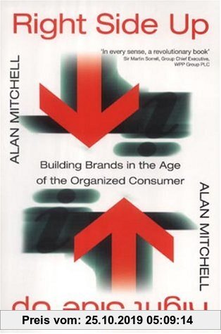 Gebr. - Right Side Up: Building Brands in the Age of the Organized Consumer