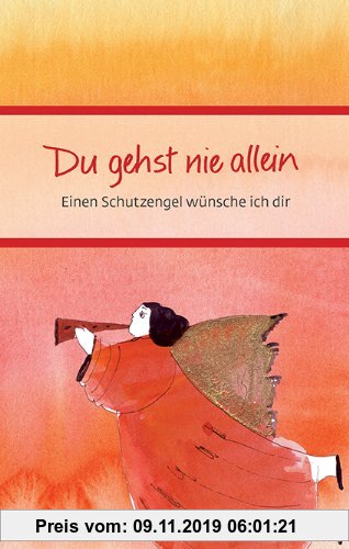 Gebr. - Du gehst nie allein: Einen Schutzengel wünsche ich dir