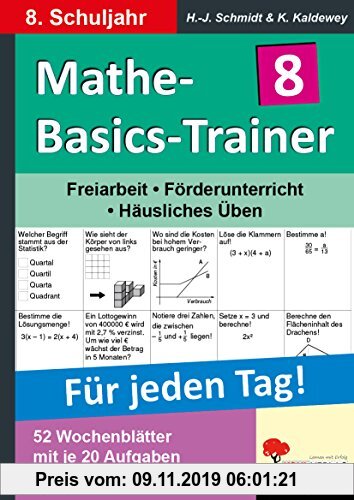 Mathe-Basics-Trainer 8. Schuljahr: Grundlagentraining für jeden Tag: Grundlagentraining für jeden Tag im 8. Schuljahr