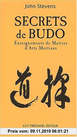 Gebr. - Secrets de Budo. Enseignements de maîtres d'arts martiaux