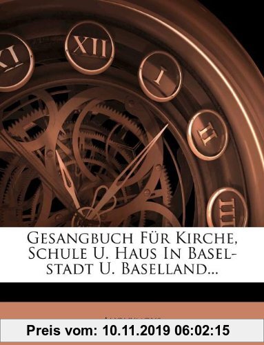 Gebr. - Gesangbuch Für Kirche, Schule U. Haus In Basel-stadt U. Baselland...