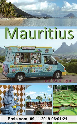 Gebr. - Mauritius und Rodrigues: Ein Reiseführer für die Inseln Mauritius und Rodrigues