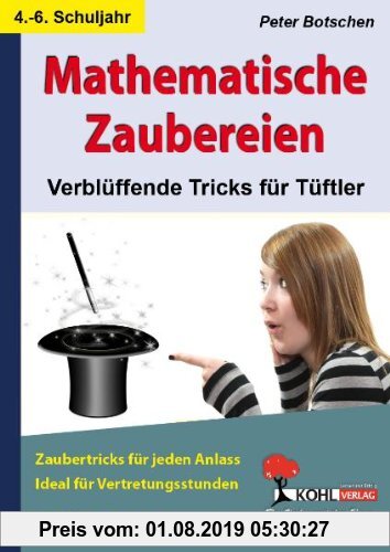 Gebr. - Mathematische Zaubereien: Verblüffende Tricks für Tüftler
