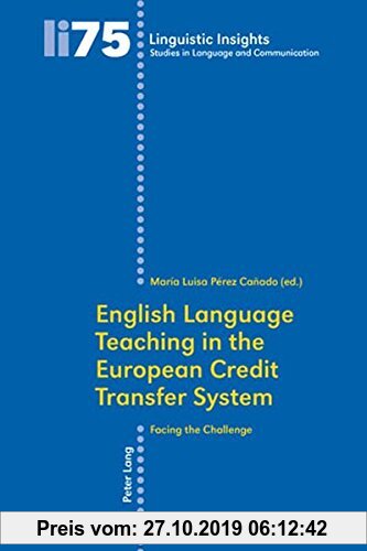 Gebr. - English Language Teaching in the European Credit Transfer System: Facing the Challenge (Linguistic Insights)