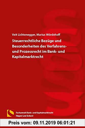 Gebr. - Steuerrechtliche Bezüge und Besonderheiten des Verfahrens- und Prozessrechts im Bank- und Kapitalmarktrecht