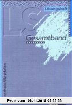 Gebr. - Lambacher-Schweizer - Ausgabe für Nordrhein-Westfalen / 12./13. Schuljahr. Gesamtband: Lösungsheft