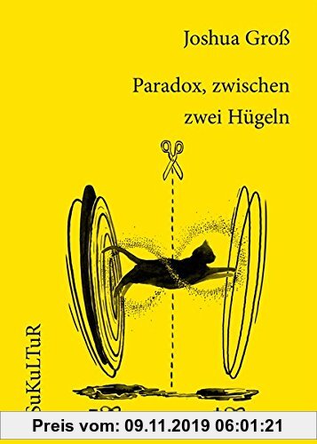 Paradox, zwischen zwei Hügeln (Schöner Lesen)