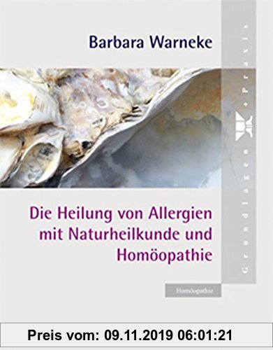 Gebr. - Die Heilung von Allergien mit Naturheilkunde und Homöopathie