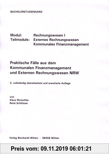 Gebr. - Praktische Fälle aus dem Kommunalen Finanzmanagement und Externen Rechnungswesen NRW: (keine Auslieferung über den Buchhandel)