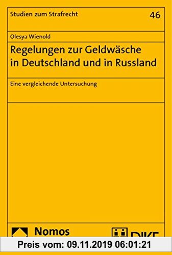 Gebr. - Regelungen zur Geldwäsche in Deutschland und in Russland: Eine vergleichende Untersuchung (Studien zum Strafrecht)