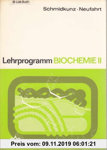 Gebr. - Lehrprogramm Biochemie/Dynamische Biochemie.