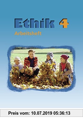Gebr. - Ethik - Ausgabe für Sachsen: Arbeitsheft 4