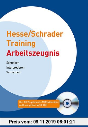 Gebr. - Hesse/Schrader-Training Arbeitszeugnis: Schreiben - Interpretieren - Verhandeln