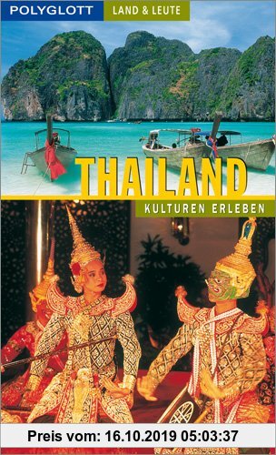 Gebr. - Thailand: Polyglott Land & Leute Reiseführer: Kulturen erleben