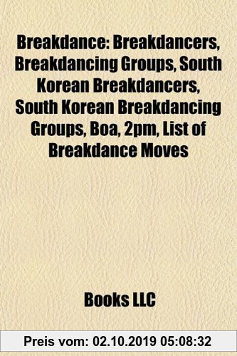 Breakdance: Breakdance moves, Breakdancers, List of breakdance moves, B-boying, Battle of the Year, Red Bull BC One, House Dance International, Karim ... Fever One, Kip-up, Windmill, Tony Touch