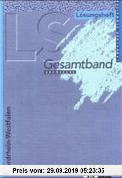 Gebr. - Lambacher-Schweizer - Ausgabe für Nordrhein-Westfalen / 12./13. Schuljahr. Gesamtband: Lösungsheft