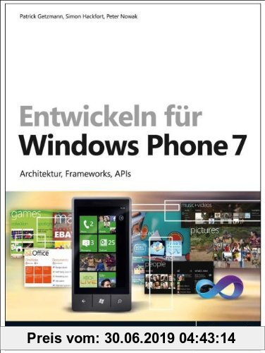 Gebr. - Entwickeln für Windows Phone 7: Architektur, Frameworks, APIs