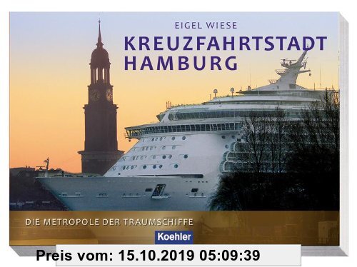 Gebr. - Kreuzfahrtstadt Hamburg: Die Metropole der Traumschiffe