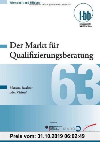 Gebr. - Der Markt für Qualifizierungsberatung: Fiktion, Realität oder Vision? (Wirtschaft und Bildung)
