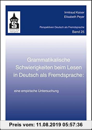 Gebr. - Grammatikalische Schwierigkeiten beim Lesen in Deutsch als Fremdsprache: Eine empirische Untersuchung (Perspektiven Deutsch als Fremdsprache)