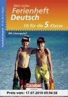 Gebr. - Fit für die 5. Klasse - Deutsch. Übungsheft mit Lösungsteil: Mein tolles Ferienheft