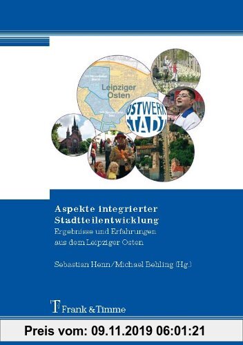 Gebr. - Aspekte integrierter Stadtteilentwicklung: Ergebnisse und Erfahrungen aus dem Leipziger Osten
