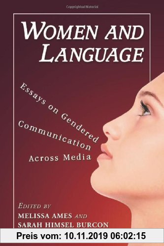 Gebr. - Women and Language: Essays on Gendered Communication Across Media