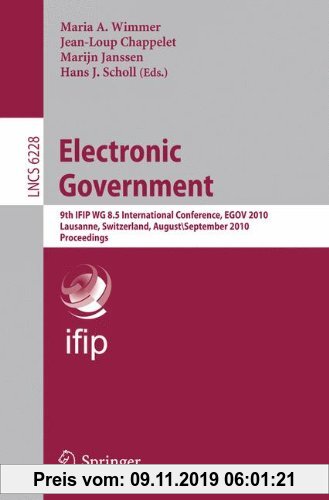Gebr. - Electronic Government: 9th International Conference, EGOV 2010, Lausanne, Switzerland, August 29 - September 2, 2010, Proceedings (Lecture Not