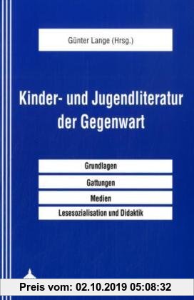 Gebr. - Kinder- und Jugendliteratur der Gegenwart: Ein Handbuch
