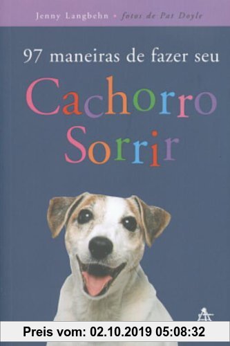 Gebr. - 97 Maneiras De Fazer Seu Cachorro Sorrir (Em Portuguese do Brasil)
