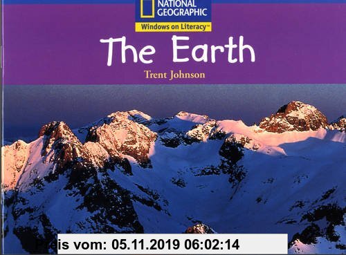 Gebr. - National Geographic Year 1 Blue Independent: The Earth (NATIONAL GEOGRAPHIC NONFICTION)