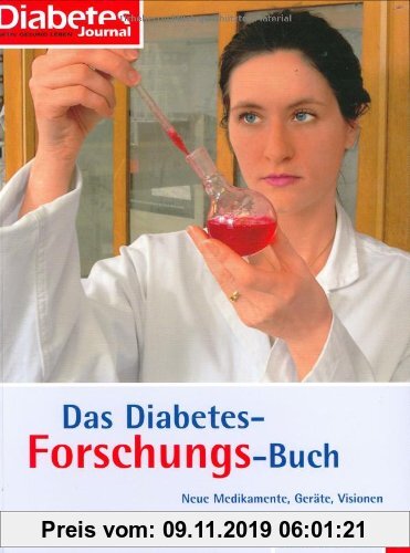 Gebr. - Das Diabetes-Forschungs-Buch: Neue Medikamente, Geräte, Visionen