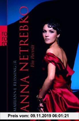 Gebr. - Anna Netrebko: Ein Porträt
