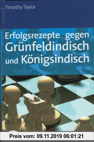 Gebr. - Erfolgsrezepte gegen Grünfeldindisch und Königsindisch