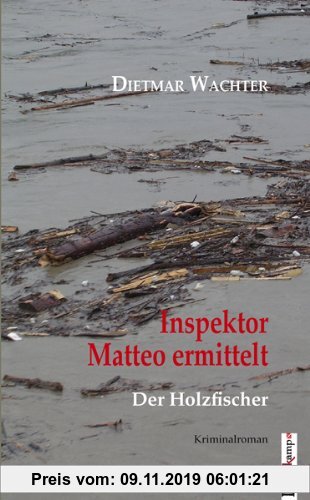 Gebr. - Inspektor Matteo ermittelt: Der Holzfischer