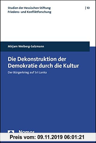 Gebr. - Die Dekonstruktion der Demokratie durch die Kultur: Der Bürgerkrieg auf Sri Lanka
