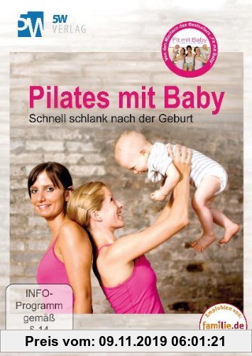 Gebr. - Pilates mit Baby - Schnell schlank nach der Geburt (Rückbildungsgymnastik mit Baby) --- empfohlen von familie.de ---