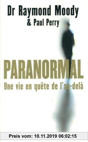 Gebr. - Paranormal : Une vie en quête de l'au-delà