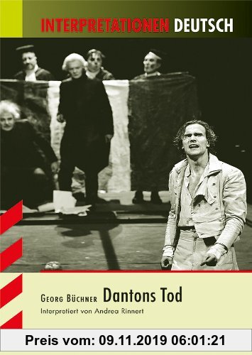 Gebr. - Interpretationshilfe Deutsch / GEORG BÜCHNER: Dantons Tod