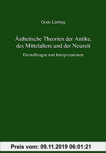 Gebr. - Ästhetische Theorien der Antike, des Mittelalters und der Neuzeit: Darstellungen und Interpretationen