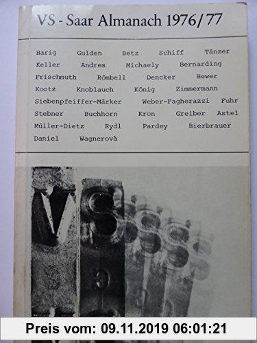Gebr. - Saarländischer Almanach 1976/77. Verband Deutscher Schriftsteller (VS) in der IG Druck und Papier - Landesverband Saar