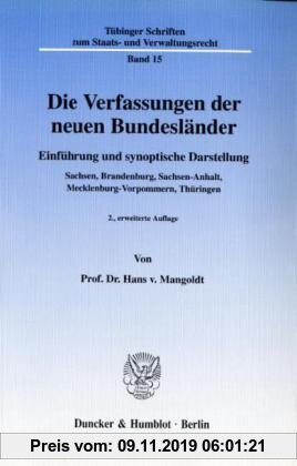 Gebr. - Die Verfassungen der neuen Bundesländer.: Einführung und synoptische Darstellung. Sachsen, Brandenburg, Sachsen-Anhalt, Mecklenburg-Vorpommern
