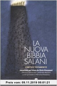Gebr. - La nuova Bibbia Salani. L'Antico Testamento
