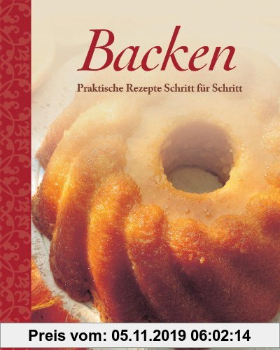 Gebr. - Backen: Praktische Rezepte Schritt für Schritt