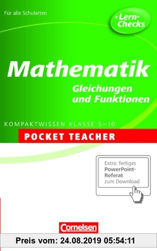 Gebr. - Mathematik. Sekundarstufe I . Gleichungen und Funktionen: Kompaktwissen Klasse 5-10