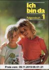 Gebr. - Ich bin da, Religionsbuch, 1. Jahrgangsstufe